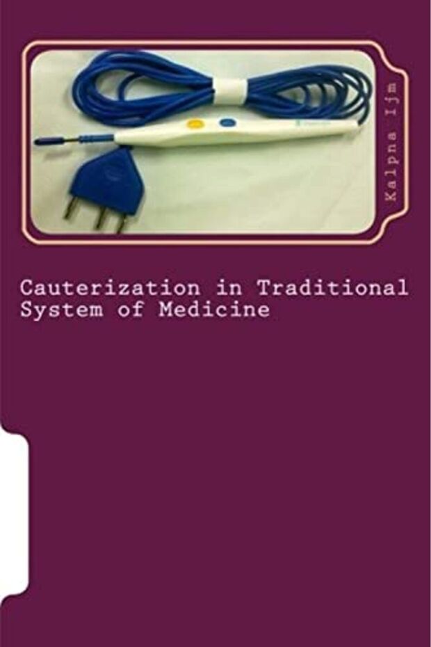 Cauterization In Traditional System Of Medicine