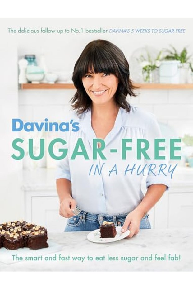 Davinas Sugarfree In A Hurry The Smart Way To Eat Less Sugar And Feel Fantastic