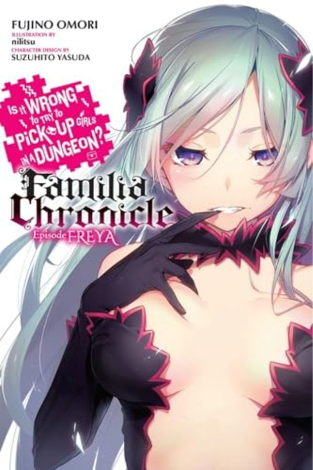 Is It Wrong To Try To Pick Up Girls In A Dungeon? Familia Chronicle Vol 2 Light Novel