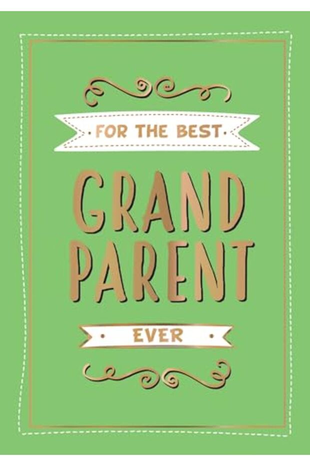 For The Best Grandparent Ever