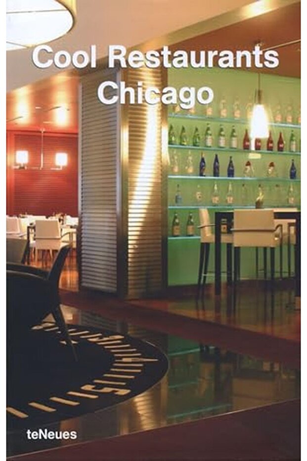 Chicago Cool Restaurants S