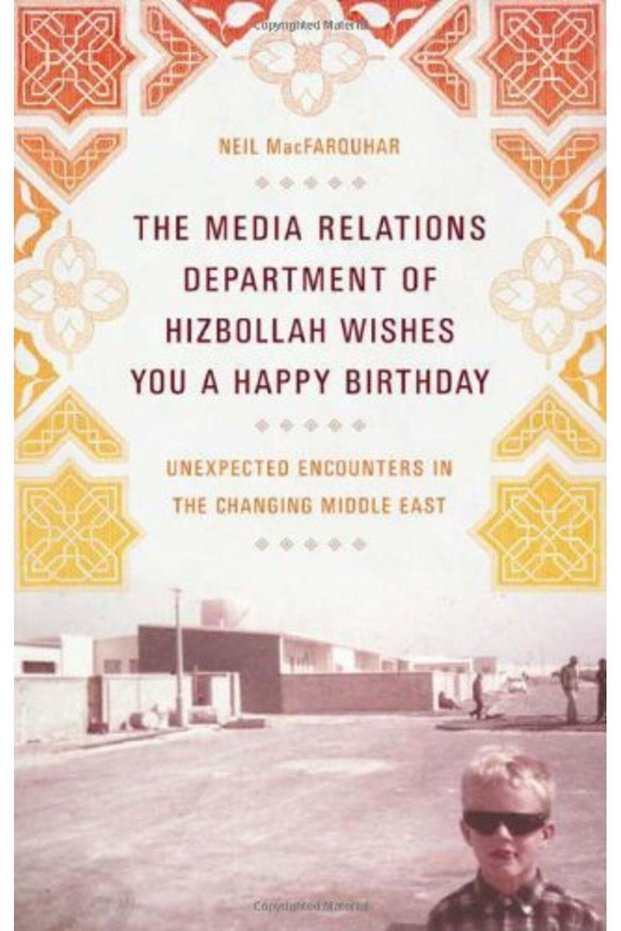 The Media Relations Department Of Hizbollah Wishes You A Happy Birthday Unexpected Encounters In Th
