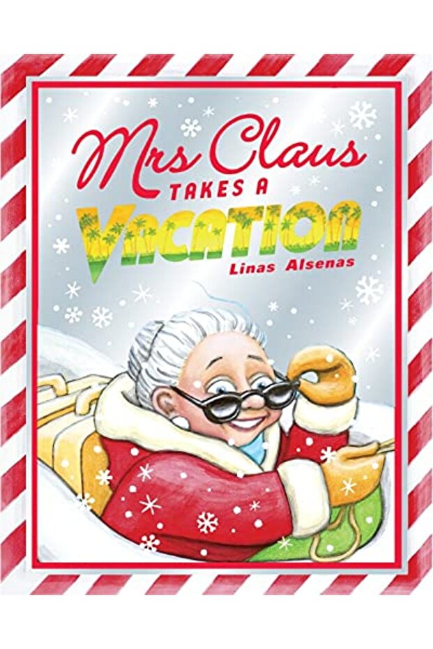 Mrs Claus Takes A Vacation