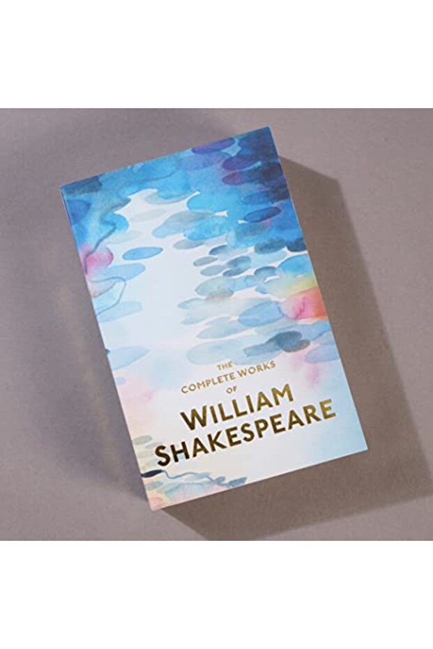 The Complete Works Of William Shakespeare Wordsworth Special Editions Wordsworth Royals