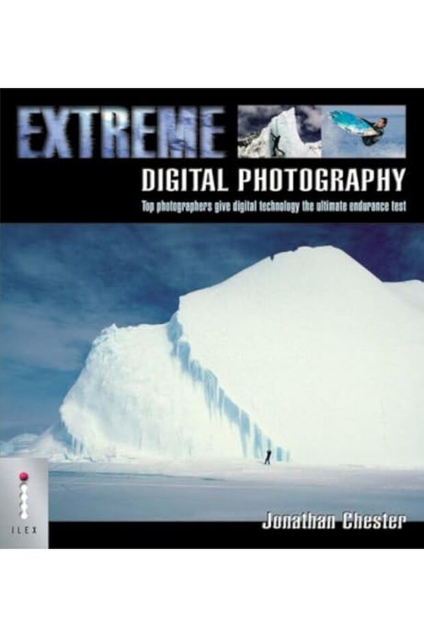Extreme Digital Photography