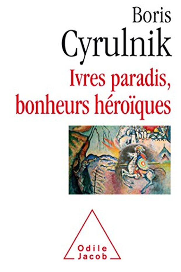 Ivres Paradis Bonheurs Heroïques