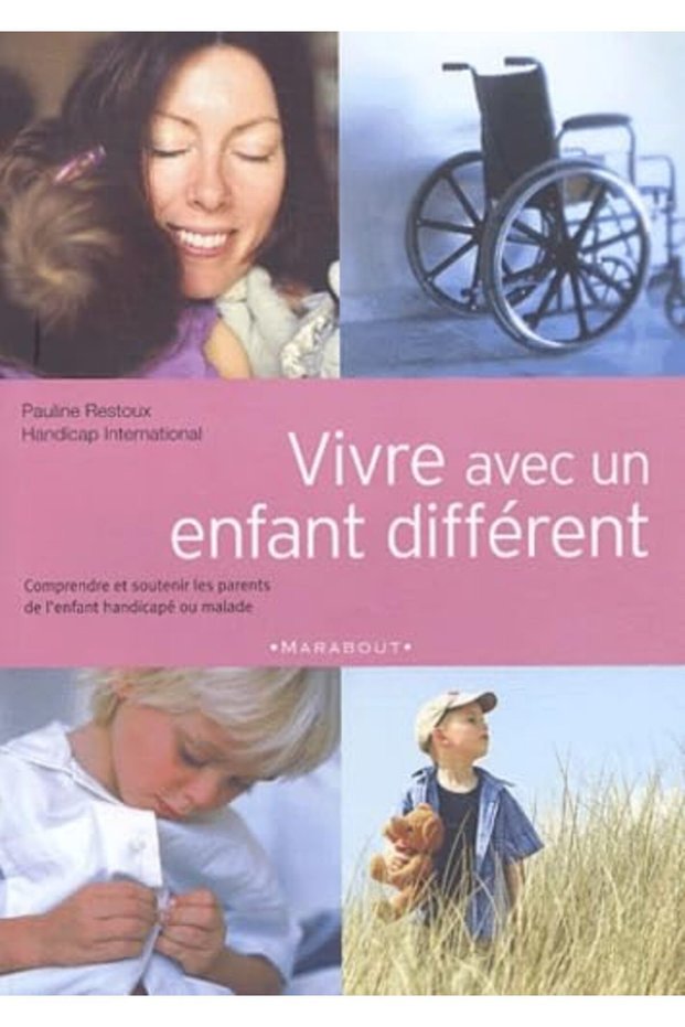 Vivre Avec Un Enfant Different
