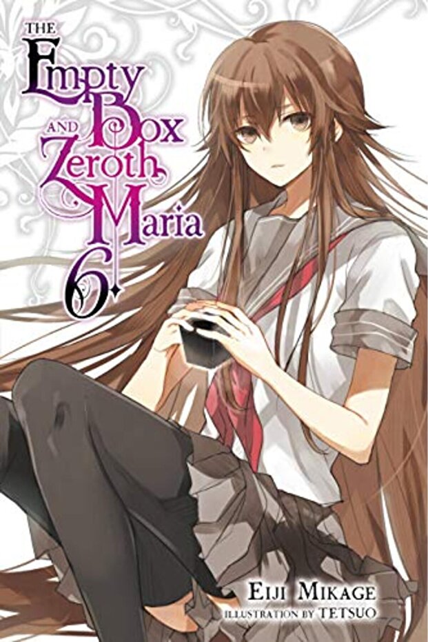 The Empty Box And Zeroth Maria Vol 6 Light Novel