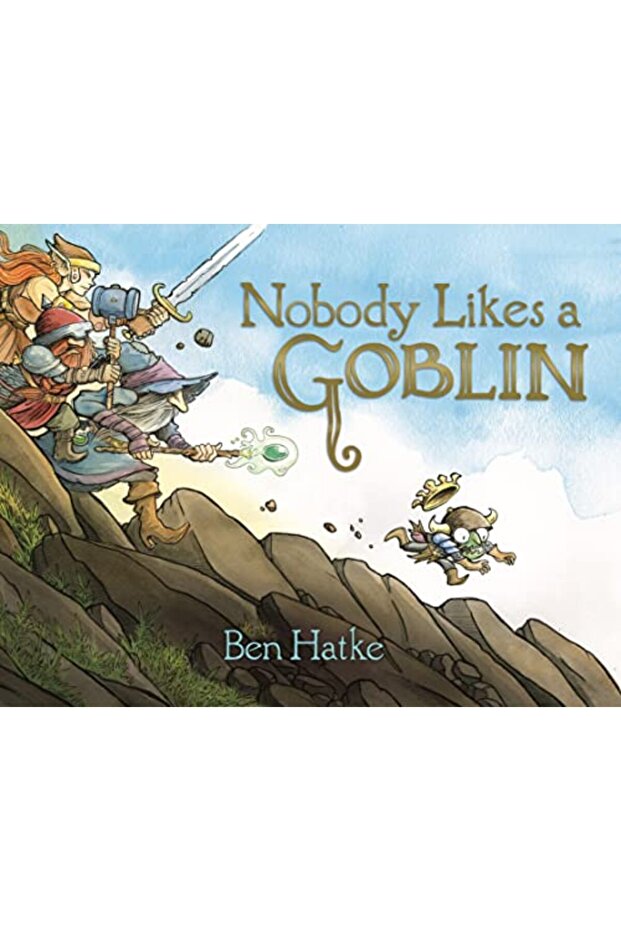 Nobody Likes A Goblin