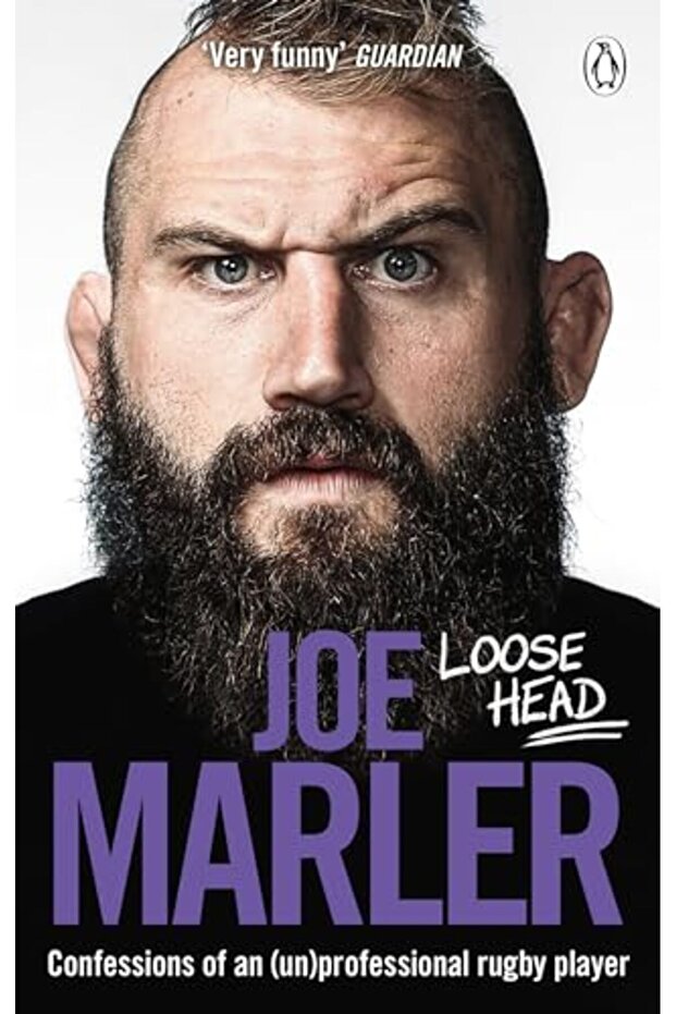Loose Head Confessions Of An Un)Professional Rugby Player
