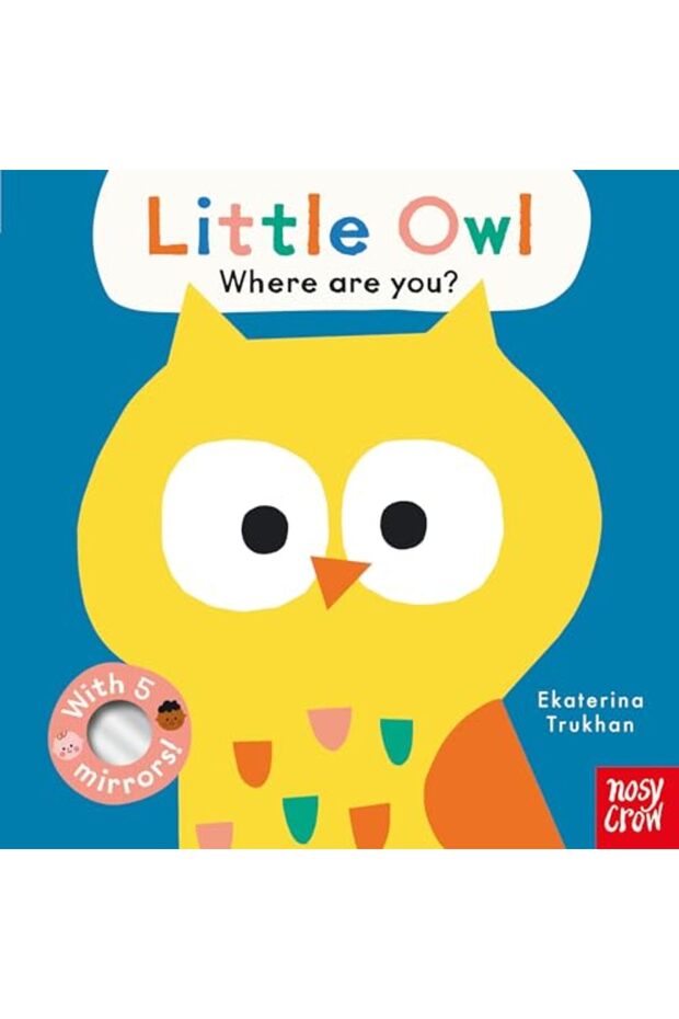 Baby Faces: Little Owl, Where Are You?