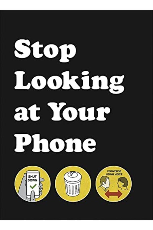 Stop Looking At Your Phone A Helpful Guide