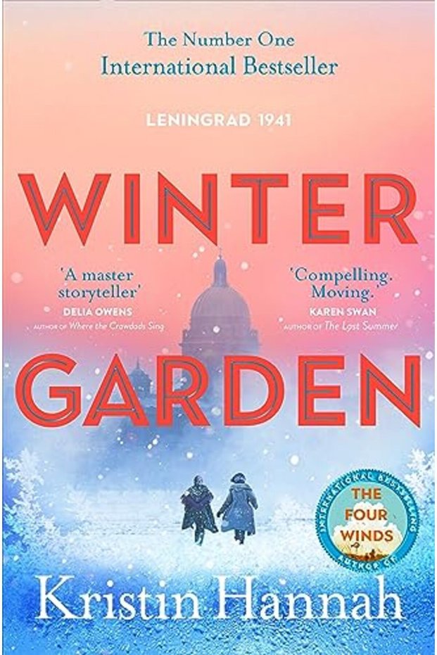 Winter Garden A Moving And Absorbing Historical Fiction From The Bestselling Author Of The Four Win