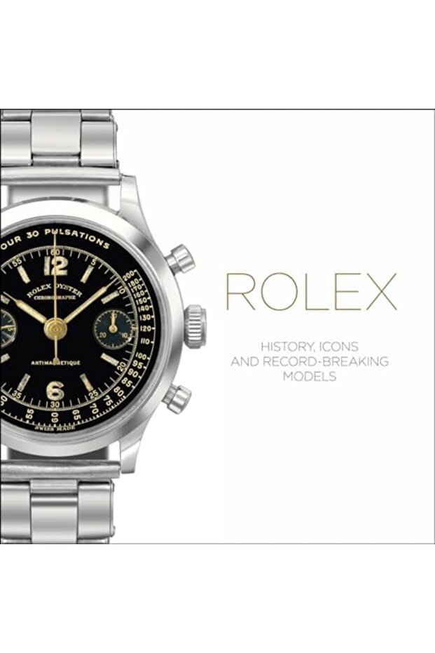 Rolex History Icons And Recordbreaking Models