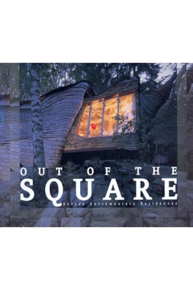 Out Of The Square Unique Contemporary Residences