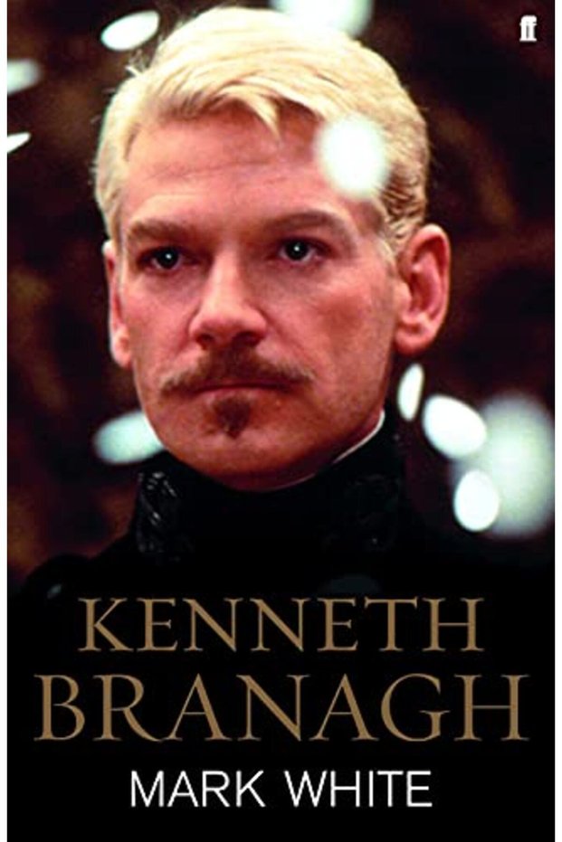 Kenneth Branagh A Life