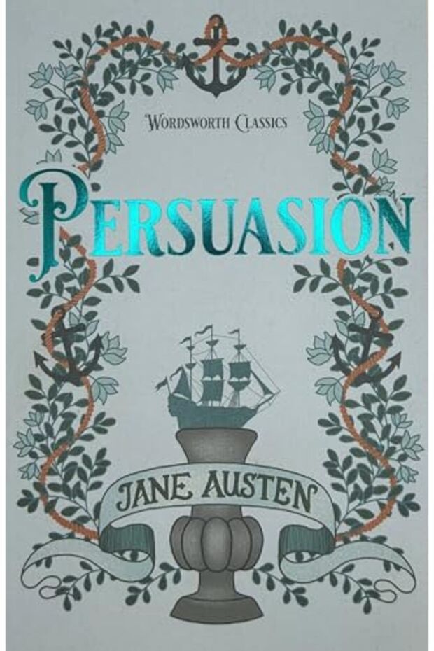 Persuasion Wordsworth Classics Wordsworth Classics