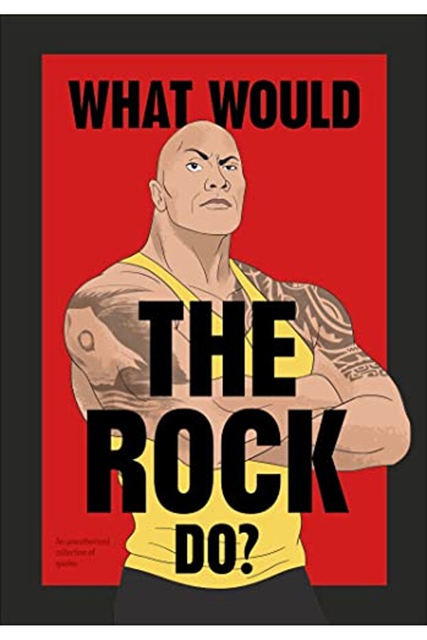 What Would The Rock Do