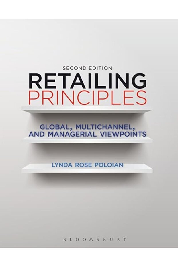 Retailing Principles A Global Outlook2Nd Edition