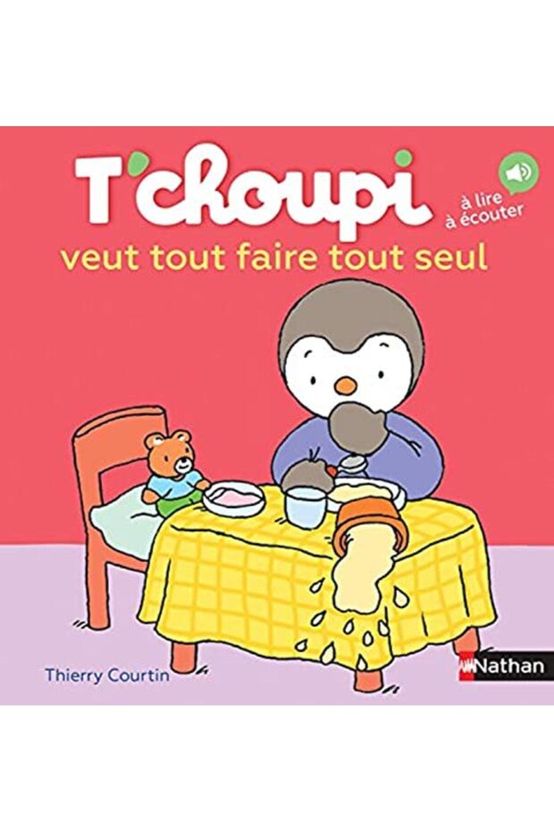Tchoupi Veut Tout Faire Tout Seul