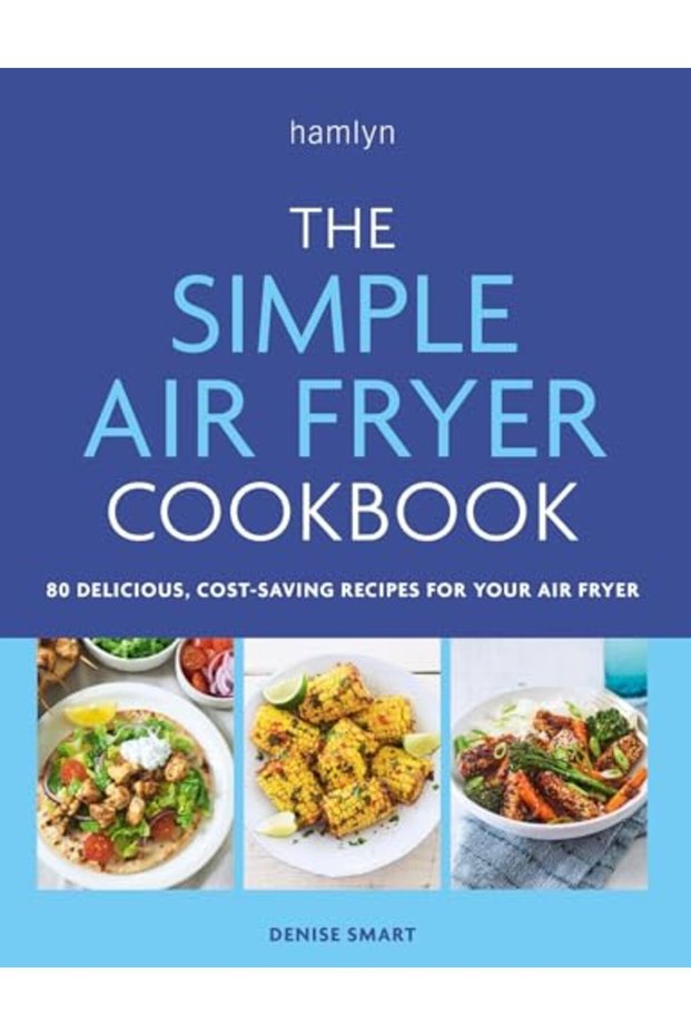 The Simple Air Fryer Cookbook