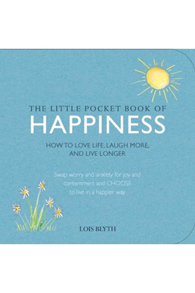 The Little Pocket Book Of Happiness