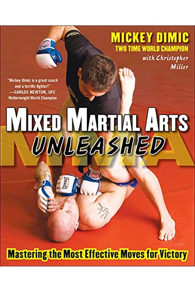 Mixed Martial Arts Unleashed Mastering The Most Effective Moves For Victory