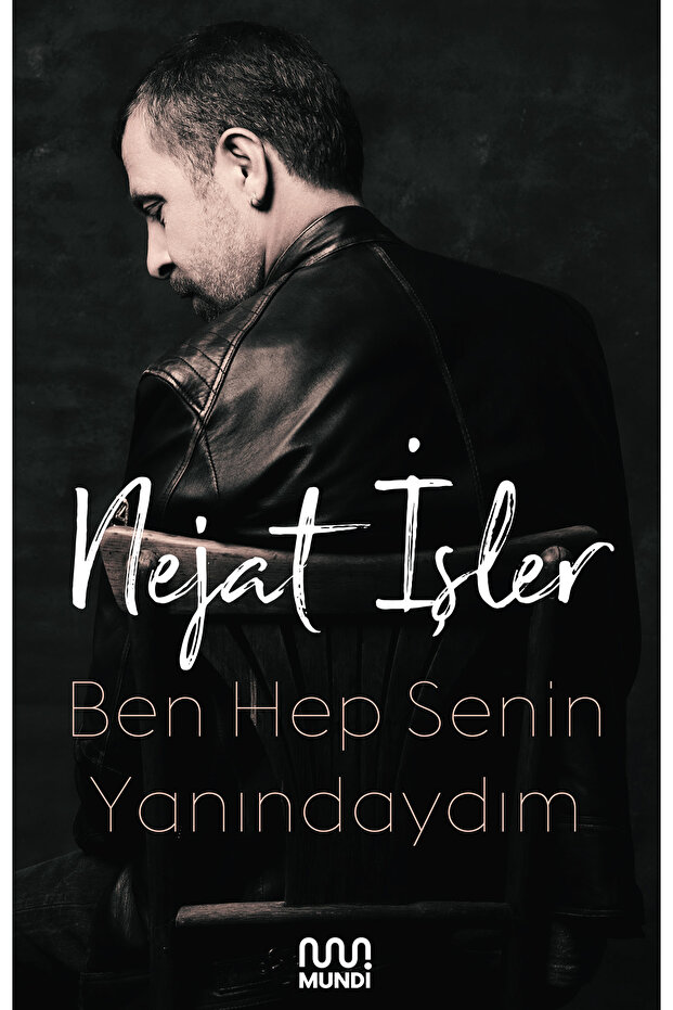Ben Hep Senin Yanındaydım