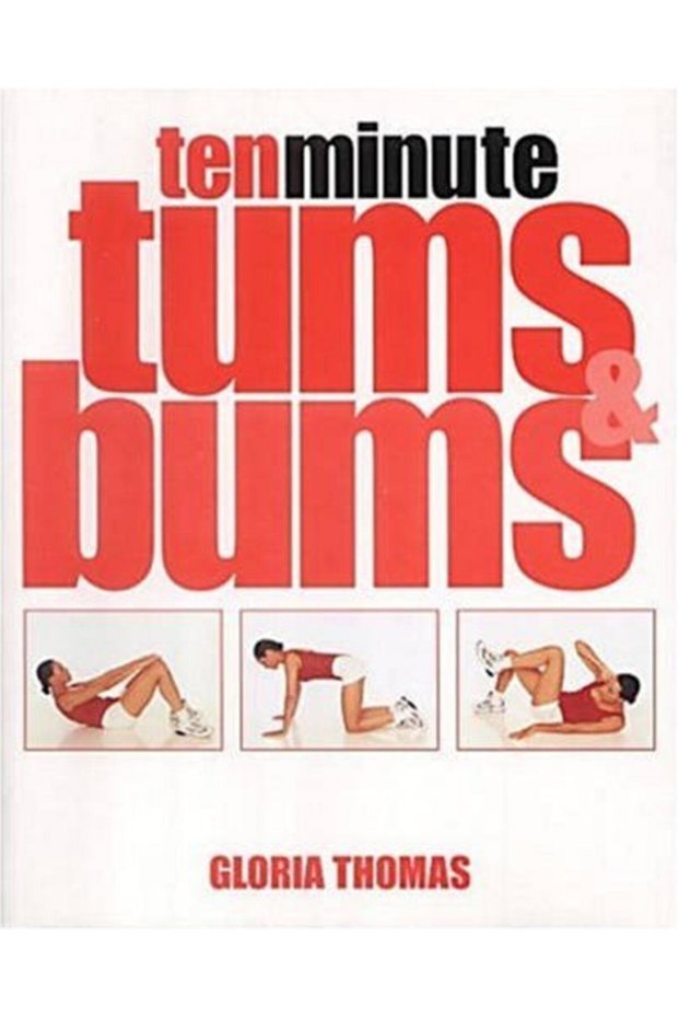Ten Minute Tums And Bums