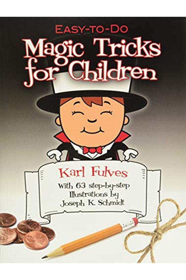 Easytodo Magic Tricks For Children Dover Books On Magic