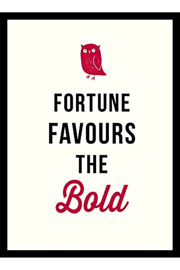 Fortune Favours The Bold Gift Books