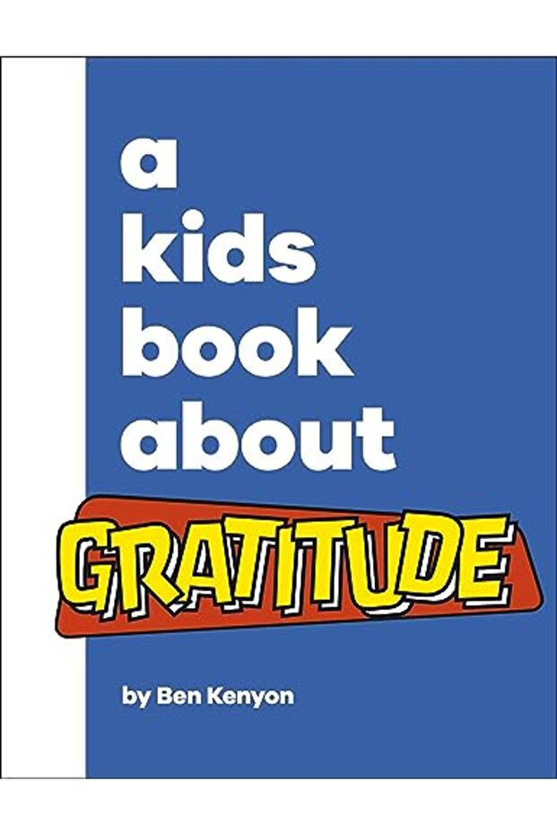 A Kids Book About Gratitude