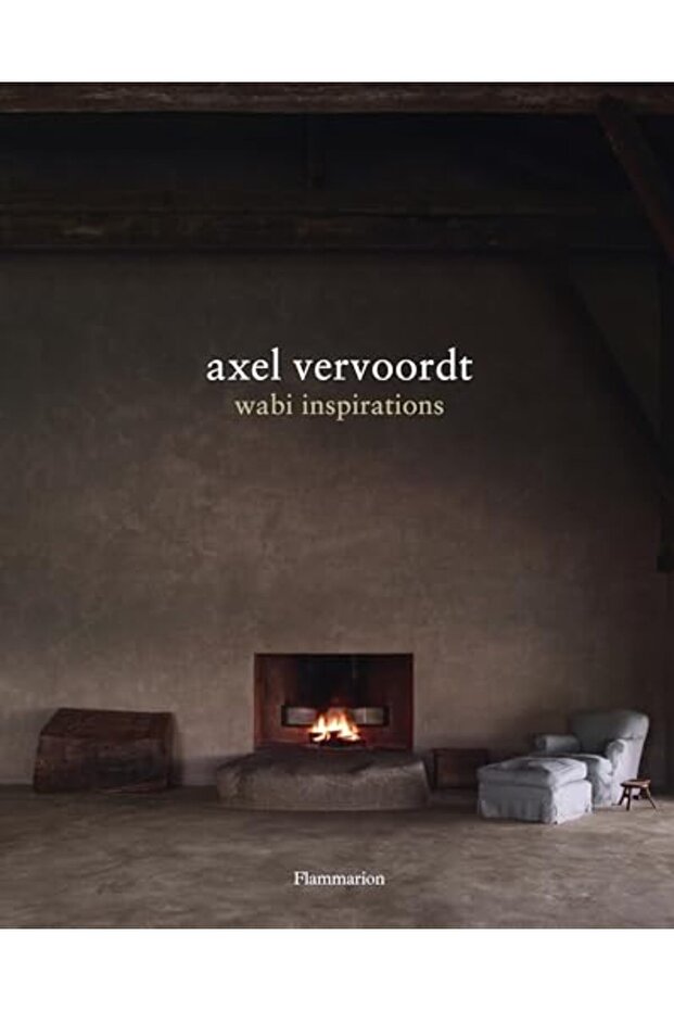 Axel Vervoordt Wabi Inspirations