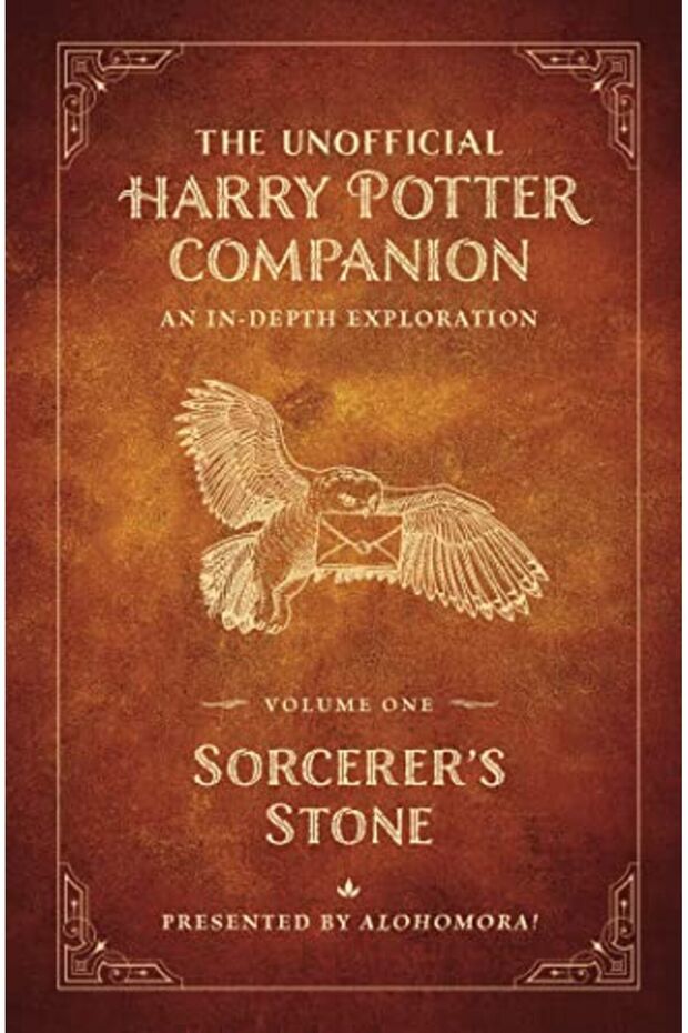 The Unofficial Harry Potter Companion Volume 1 Sorcerers Stone An Indepth Exploration