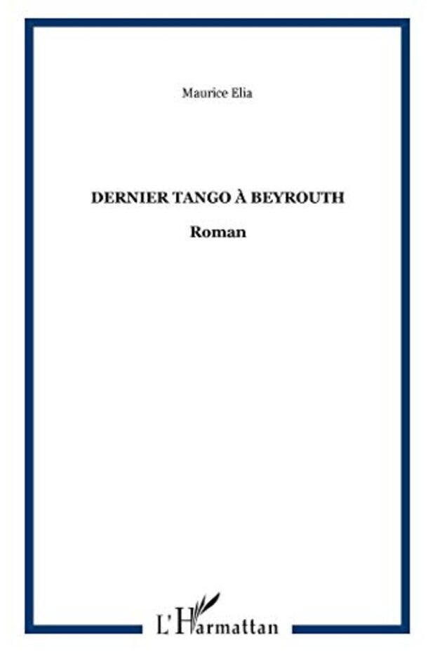 Dernier Tango A Beyrouth Roman