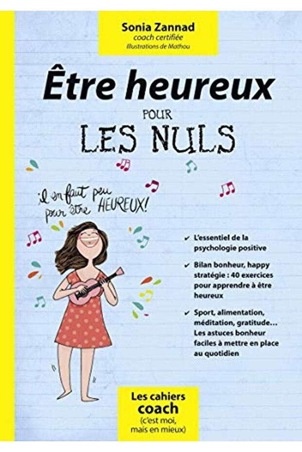 Etre Heureux Pour Les Nuls