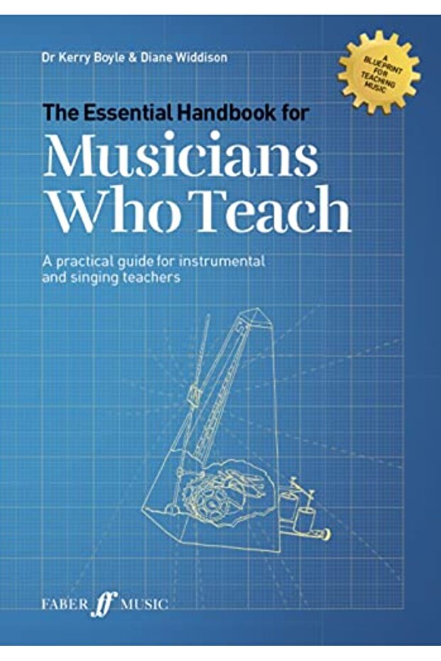 The Essential Handbook For Musicians Who Teach