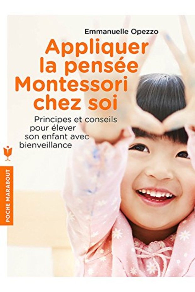 Appliquer La Pensee Montessori Chez Soi