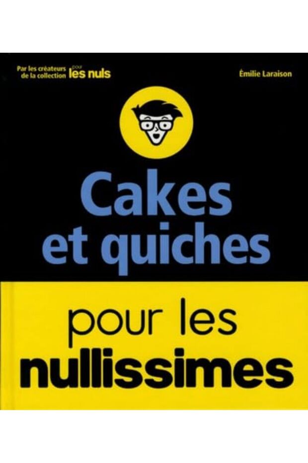 Cakes Pour Les Nullissimes