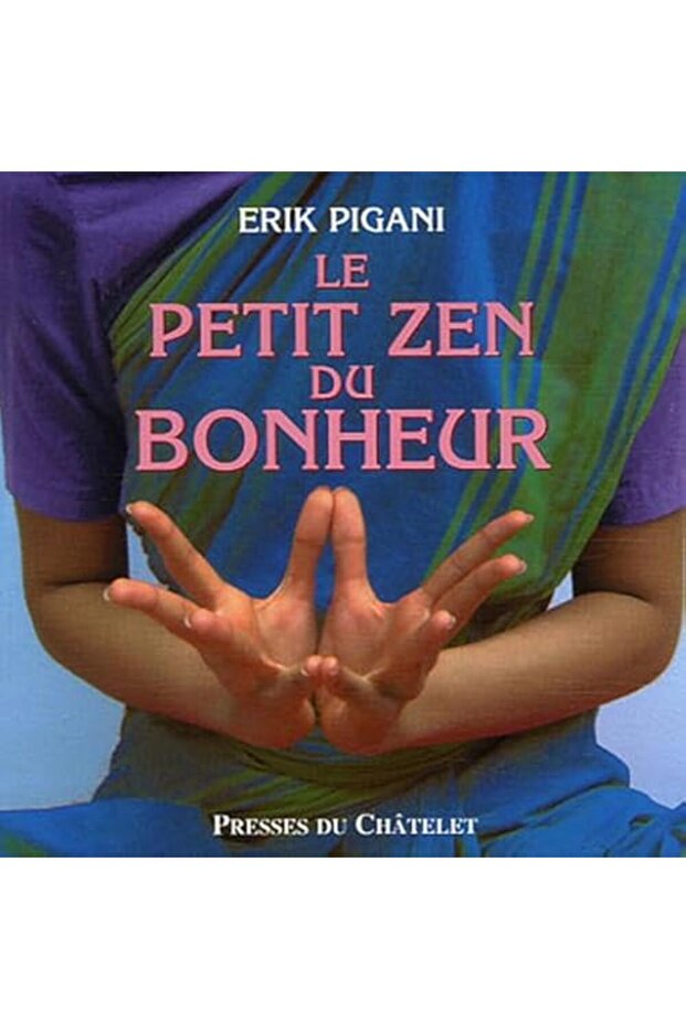 Le Petit Zen Du Bonheur