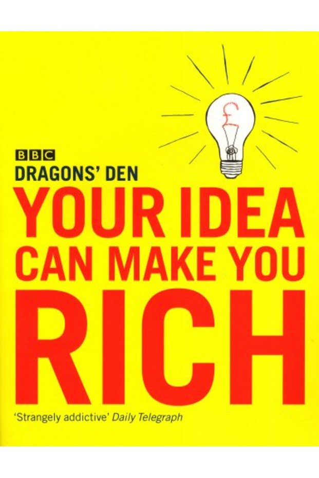 Your Idea Can Make You Rich
