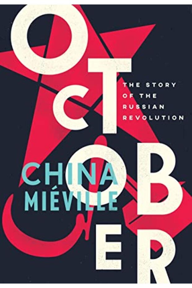 October The Story Of The Russian Revolution