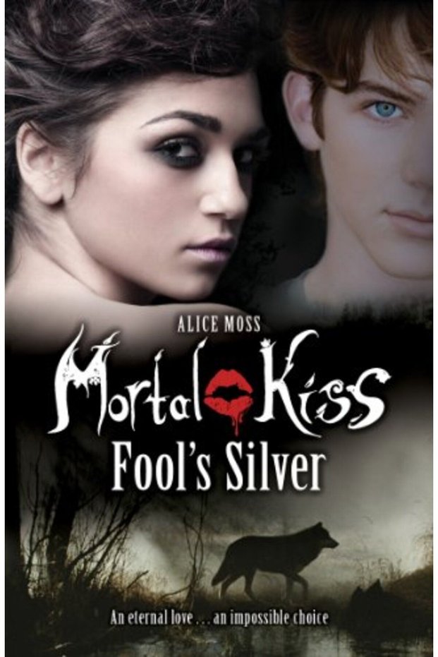 Mortal Kiss Fools Silver