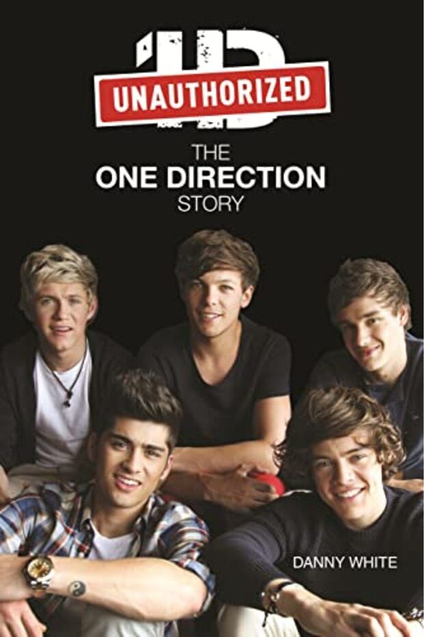 One Direction The Unauthorized Biography