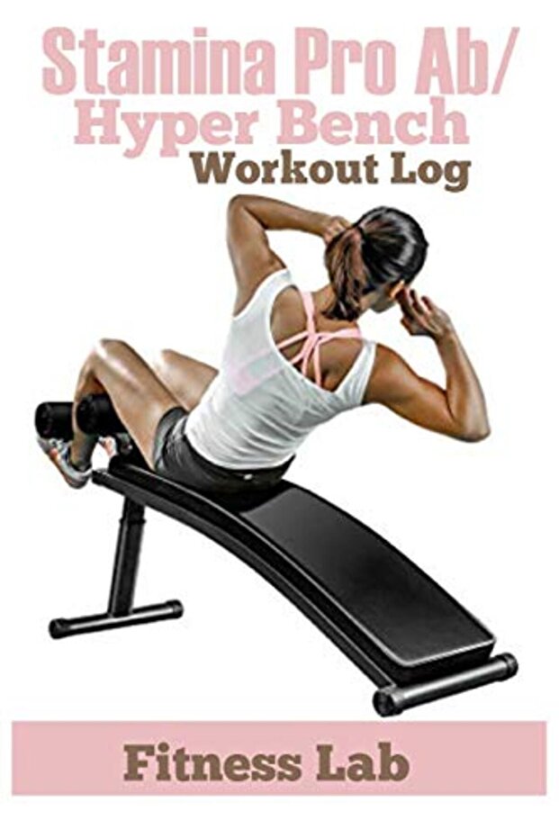 Stamina Pro Abhyper Bench 100 Pages Of 6 X9 Well Designed Log Book To Record Your Weekly Stamina P - 1
