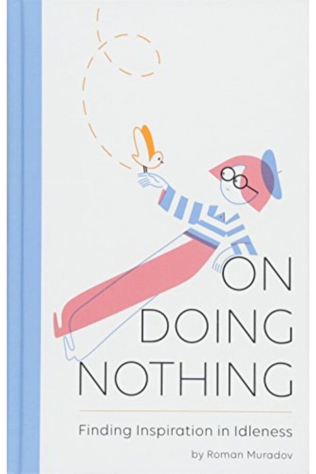 On Doing Nothing Hc