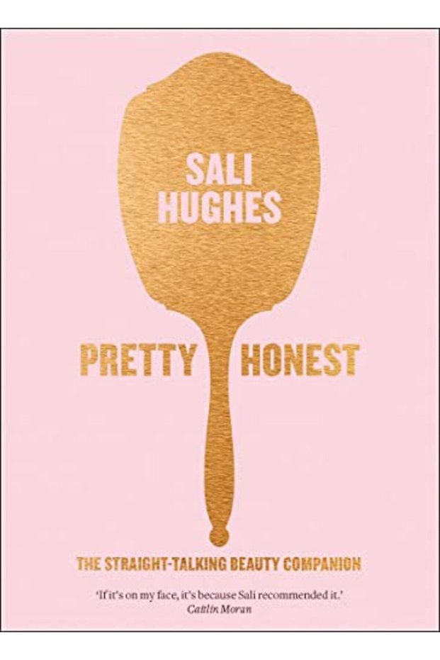 Pretty Honest The Straighttalking Beauty Companion