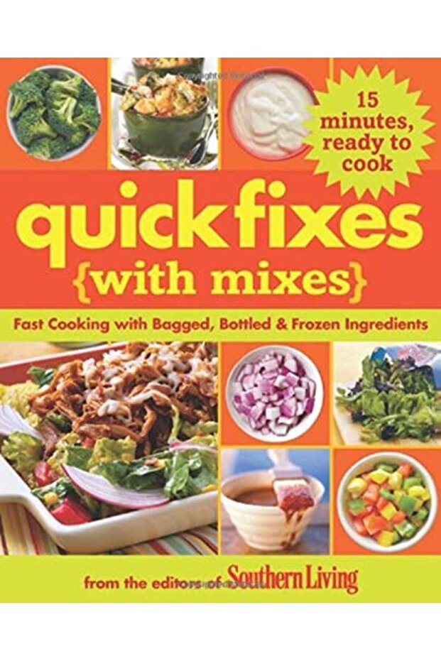 Quick Fixes With Mixes Fast Favorites Using Bagged Boxed And Bottled Ingredients Southern Living