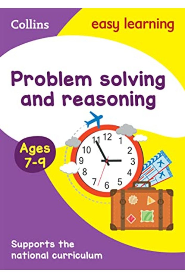 Problem Solving And Reasoning Ages 79 Prepare For School With Easy Home Learning Collins Easy Lea