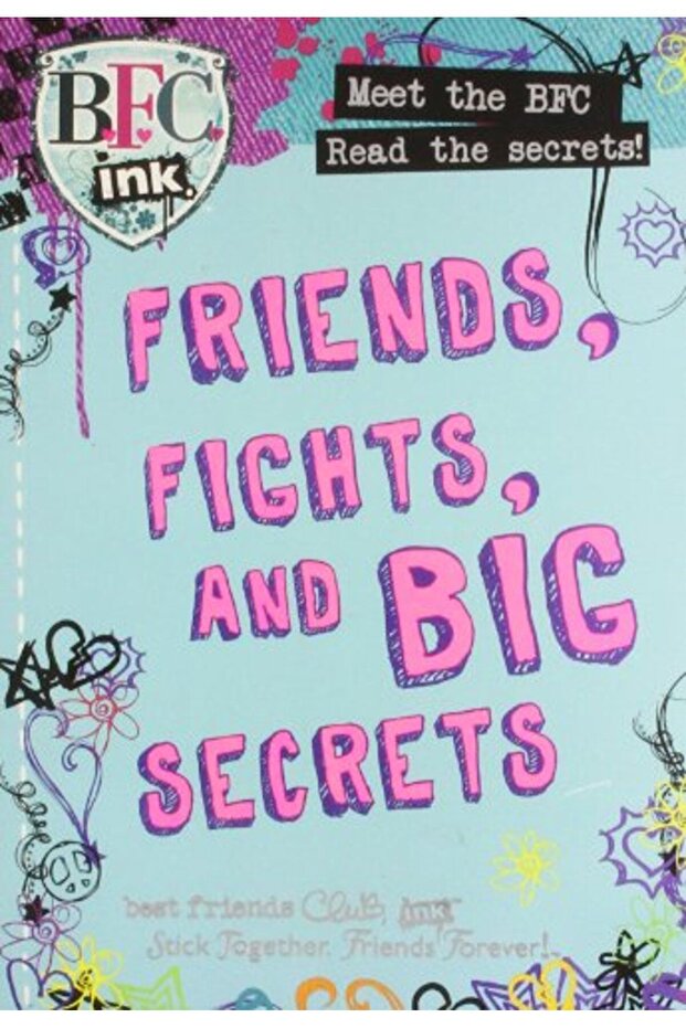 Bfc Ink Friends Fights And Big Secrets